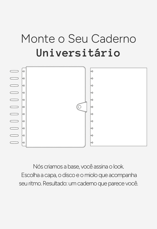 Monte o Seu | Caderno Universitário