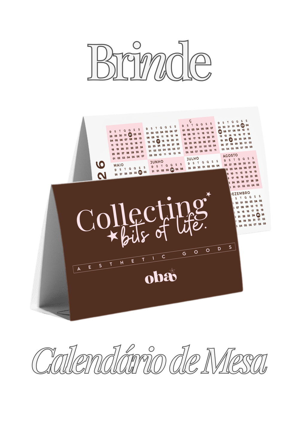 BRINDE - Calendário de mesa